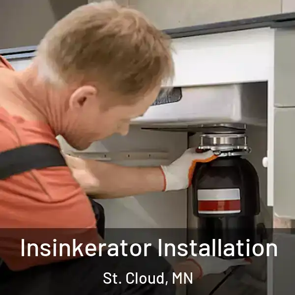  Insinkerator Installation St. Cloud, MN