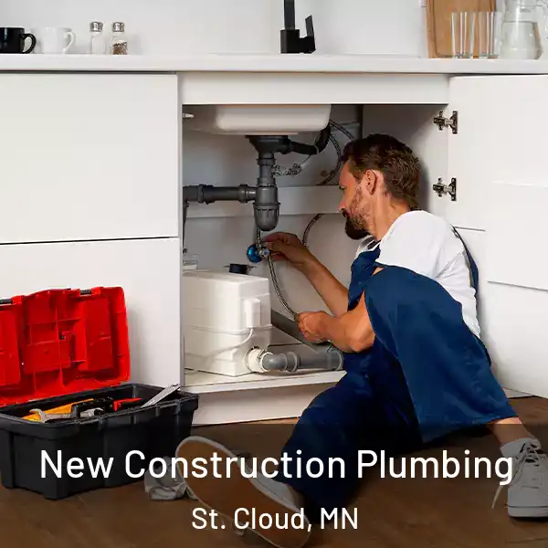  New Construction Plumbing St. Cloud, MN