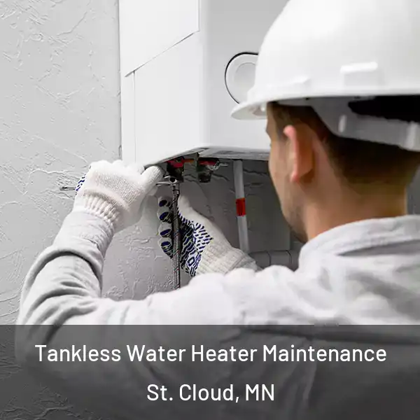  Tankless Water Heater Maintenance St. Cloud, MN