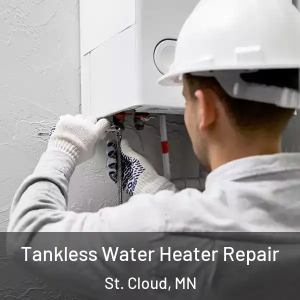  Tankless Water Heater Repair St. Cloud, MN